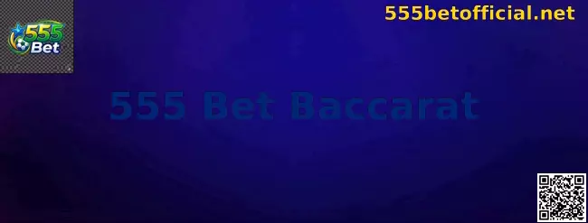 555 Bet Baccarat